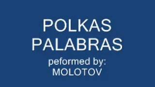 Polkas Palabras - Molotov