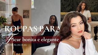 COMO ficar BONITA E ELEGANTE EM CASA| Roupas para tornar sua imagem e seu dia mais bonito.