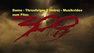 Thronfolger 2 (Intro) - 300