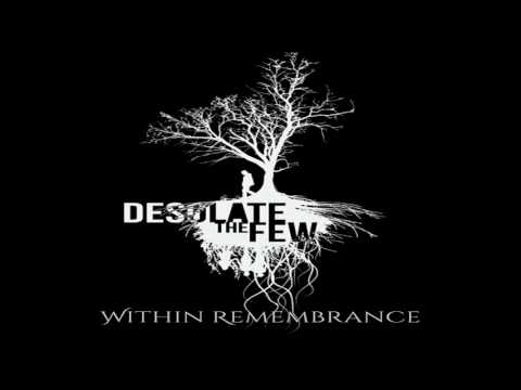 Desolate the Few - You Should Know