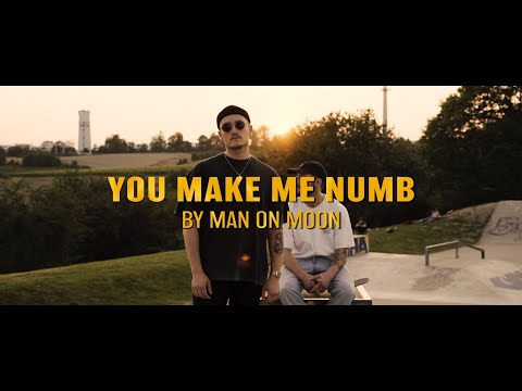 Man on Moon - You Make Me Numb (Official Video)