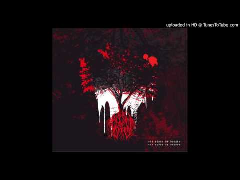 The Blood of Others - To The Silent