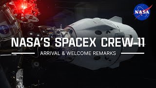 NASA’s SpaceX Crew-11 Arrival &amp; Welcome Remarks