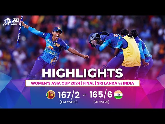 Sri Lanka (W) vs India (W) | ACC Women’s Asia Cup | Final | Highlights