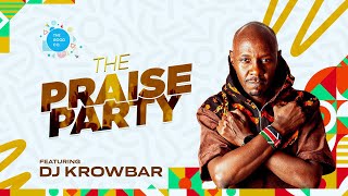 Download lagu The Praise Party Ft Dj Krowbar #episode61 mp3