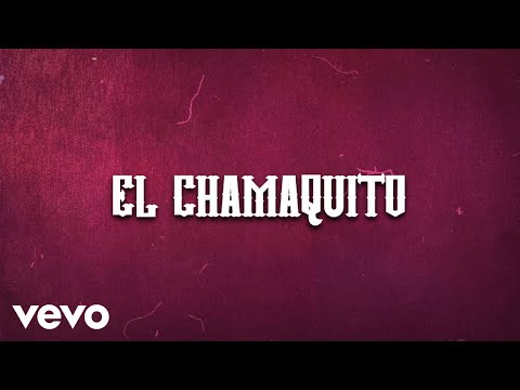 Brandon Reyes y Elvin, Pantera De Culiacan Sinaloa - El Chamaquito (LETRA)