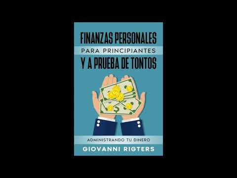 , title : 'Finanzas Personales Para Principiantes Y A Prueba De Tontos: Administrando Tu Dinero - Audiolibro'