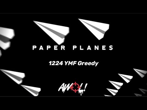 1224 YMF Greedy - Paper Planes (prod. LEEL Hunna)
