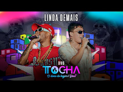Tocha, Mc Elvis - Linda demais (O DONO DO LUGAR É DEUS)