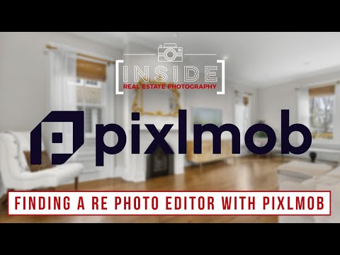 Pixlmob Review: The Best and Easiest Way to Find a Real Estate Photo Editor