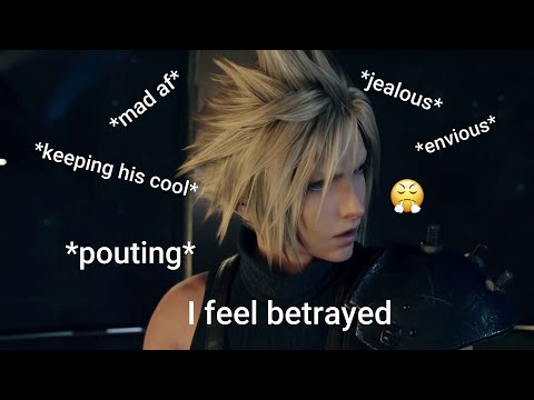 Cloud being obviously jealous over Aerith for 5 minutes and 30 seconds straight