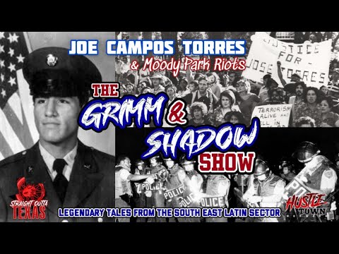 The GRIMM & SHADOW Show (Ep #7) (Joe Campos Torres & Moody Park Riots + Justice for George Floyd)