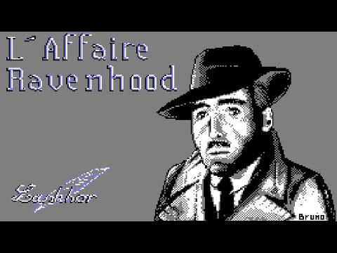 [Amstrad CPC] L'Affaire Ravenhood - Longplay