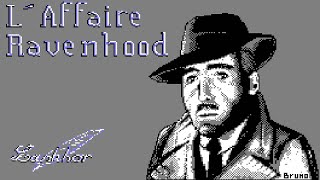 [Amstrad CPC] L'Affaire Ravenhood - Longplay