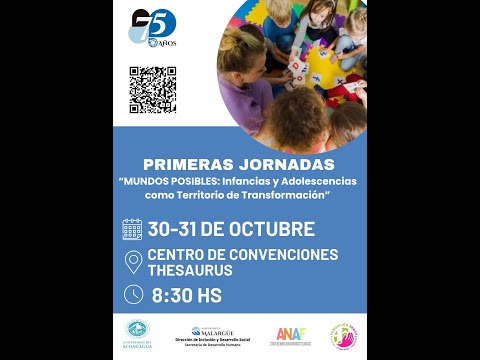 1ª JORNADAS "MUNDOS `POSIBLES" Infancias y adolescencia