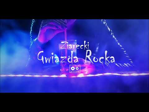 Ziarecki - Gwiazda Rocka #1