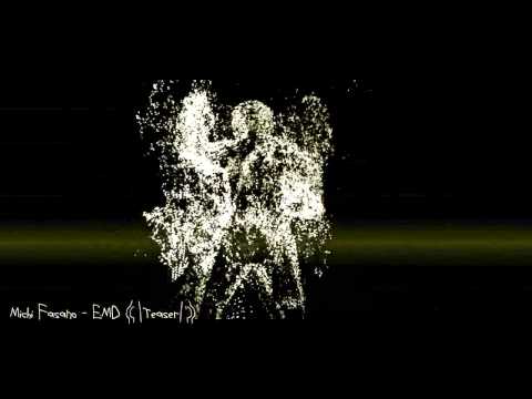 Michi Fasano -  EDM  (Teaser) 2014