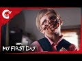 MY FIRST DAY | 