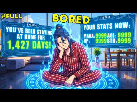 [ALL SEASONS] He Stayed Home for Years — Now His Stats Are Godlike! | Manhwa Recap
