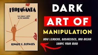 Propaganda by Edward L. Bernays | Audiobook Summary