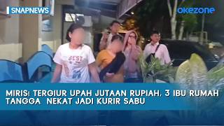 Download lagu Tragic! Lured by Millions in Pay, 3 Housewives Desperately Turn into Meth Couriers mp3