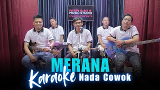Download lagu Karaoke Tanpa Vokal | MERANA - MUCHSIN ALATAS | Nada Cowok/Pria mp3
