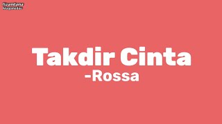 Download lagu Rossa - Takdir Cinta ( Lirik ) mp3 Download lagu Rossa - Takdir Cinta ( Lirik ) mp3