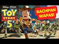 I Was Completely WRONG About Toy Story 5