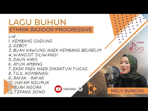 LAGU  JAIPONG BUHUN VERSI MELY BUNGSU DIORA ETHNIK BAJIDOR