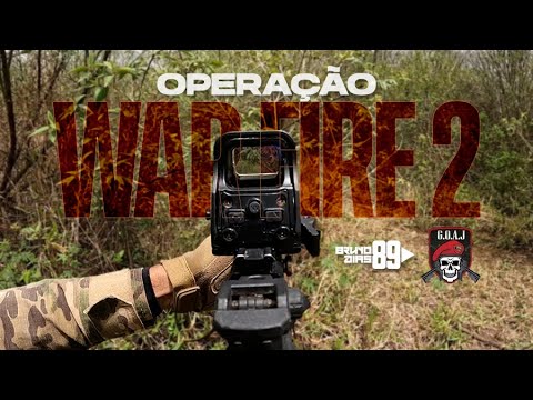 Operação War Fire 2 - Jaguaquara-BA - Gameplay Airsoft