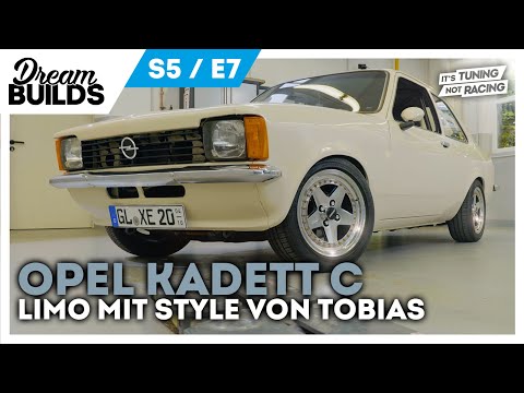 DreamBuilds S5E7 - Opel Kadett C Limo mit Style von Tobias