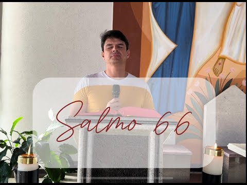 Salmo 66 - Ricardo Sabino
