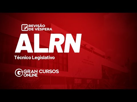 Concurso AL RN | Revisão de Véspera - Técnico Legislativo