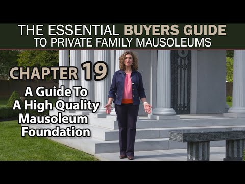 How To Choose The Best Foundation For Your Mausoleum