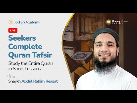 286 - Sura al-An'am 155-157 - Seekers Complete Quran Tafsir - Shaykh Abdul-Rahim Reasat