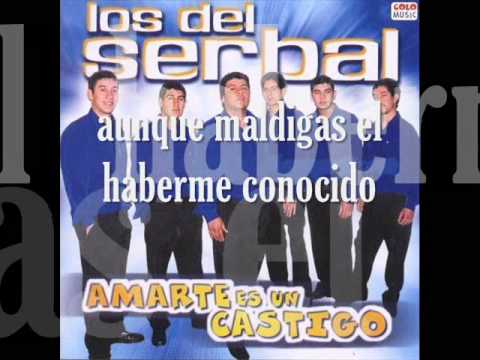 los del serbal   me vas a extrañar