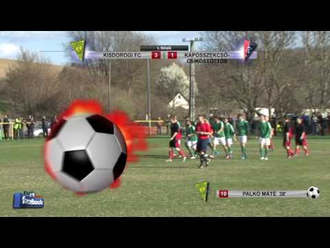 KISDOROGI FC -  KAPOSSZEKCSŐ CSIKÓSTÖTTÖS   5  - 1 ( 3 - 1)
