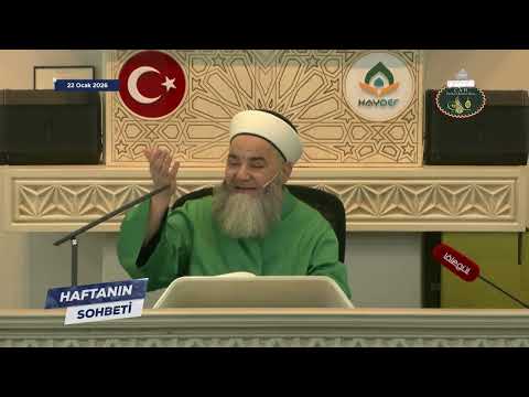 Haftanın Sohbeti 22 Ocak 2026