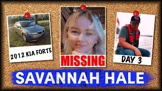VANISHED: Tracing Savannah's Steps Back Home (Day 3)