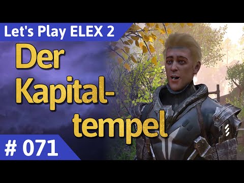 ELEX 2 deutsch Teil 71 - Der Kapitaltempel Let's Play