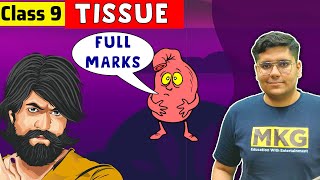 Tissue | Class 9 Science | Class 9 Science Chapter 6 | Ultra Legend Batch | tissues class 9