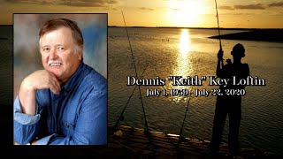 Dennis Loftin's Keepsake Video