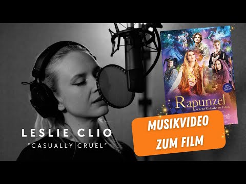 MUSIKVIDEO / CASUALLY CRUEL VON LESLIE CLIO ZU RAPUNZEL UND DIE RÜCKKEHR DER FALKEN (2023)