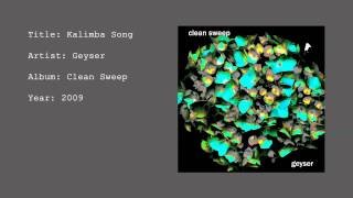 Geyser - Kalimba Song (Official Audio)