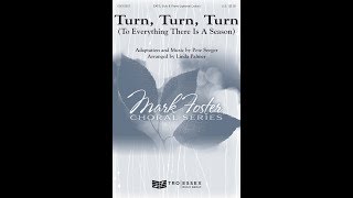 Turn, Turn, Turn (To Everything There Is a Season) - Arranged by Linda Palmer