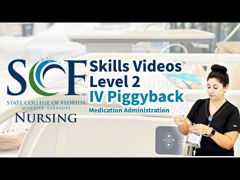 IV Piggyback Medication Administration