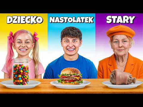 Jedzenie dla Dziecka vs Nastolatka vs Starego