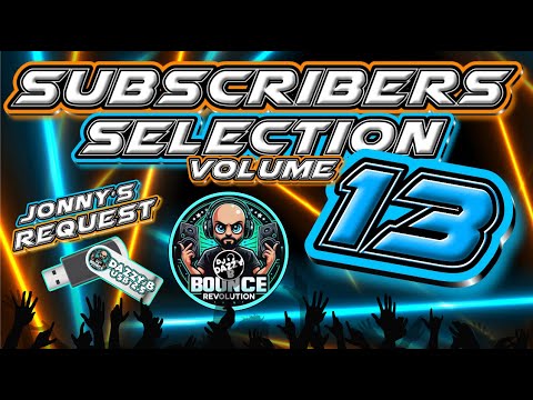 DAZZY B - SUBSCRIBERS BOUNCE SELECTION VOL 13 - ‪‪@jonnymulligan6418 #ukbounce #donk #bounce#dance