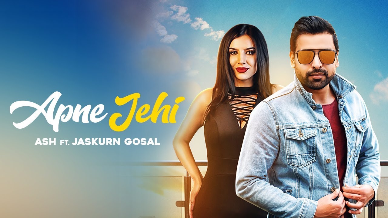 APNE JEHI ( Full Song ) - ASH ft. Jaskurn Gosal || New Songs 2018 || Lokdhun
