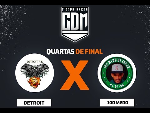 1ª COPA ARENA CDM CONGONHAS 2021 - DETROIT FS x 100 MEDO DE ERRAR